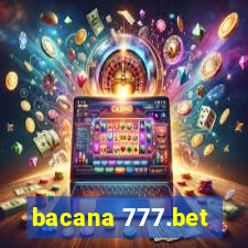 bacana 777.bet